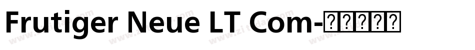 Frutiger Neue LT Com字体转换